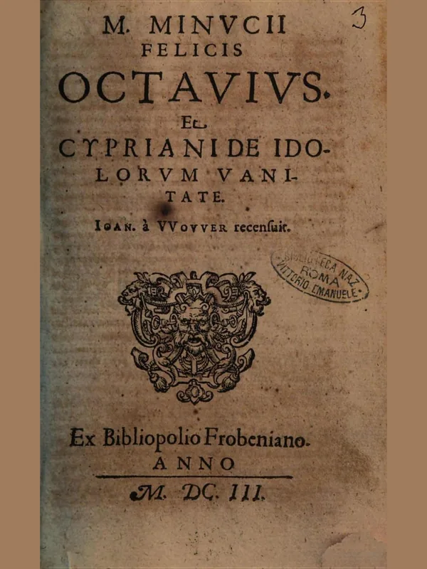 Historical document associated with Marcus Minucius Felix: the title page of a 1603 edition of his Octavius; not a portrait